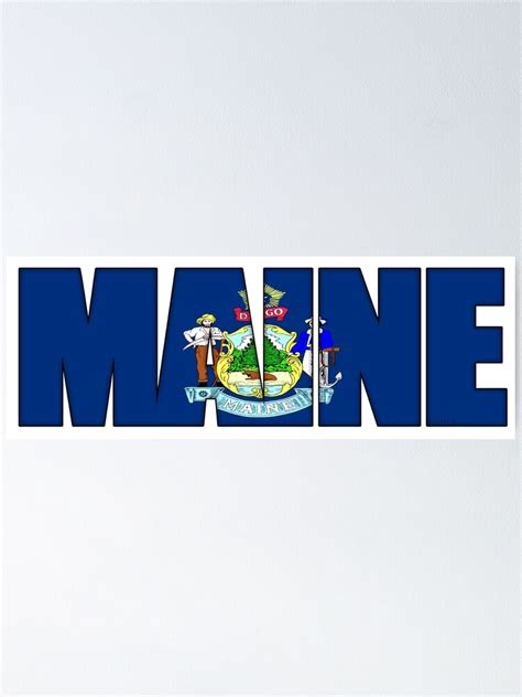 "Maine Flag Sticker" Poster for Sale by MikePrittie | Redbubble