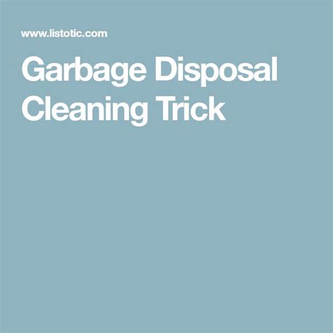 55+ Must-Read Cleaning Tips & Tricks | Garbage disposal cleaning, Cleaning hacks, Garbage disposal