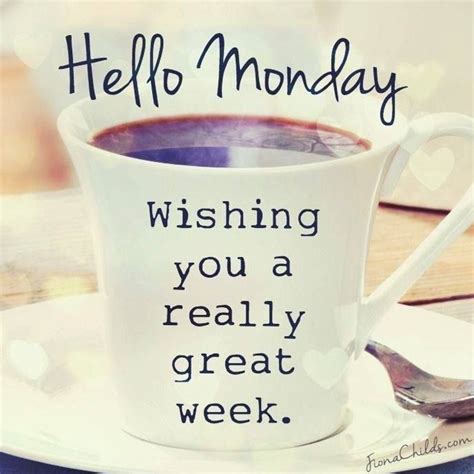 Hello Monday | Happy monday quotes, Monday wishes, Monday motivation quotes