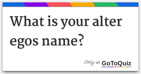 What is your alter egos name?