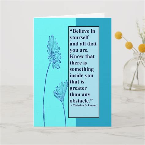 Great card to remind us to believe in ourselves. Greeting Card Size ...