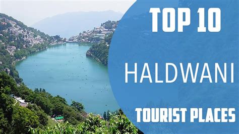 Top 10 Best Tourist Places to Visit in Haldwani | India - English - YouTube