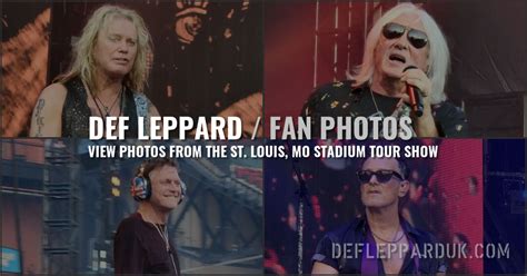 DEF LEPPARD ST. LOUIS, MO THE STADIUM TOUR 2022 Fan Photo Gallery