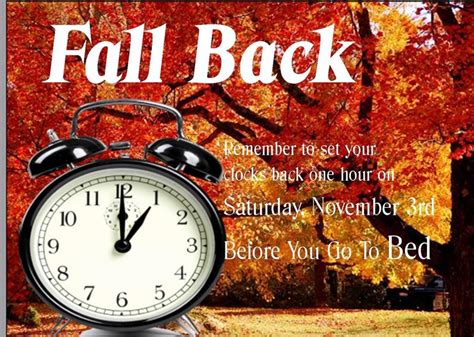 Saturday November 3rd 2012 -- Don't forget to set your clocks back an hour when you go to bed ...