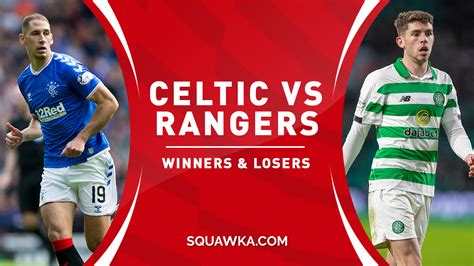 Celtic 1-2 Rangers: Katic goal reignites Scottish title race | Old Firm