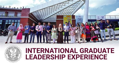 International Graduate Leadership Experience, East Delta University, Chattogram, Bangladesh ...