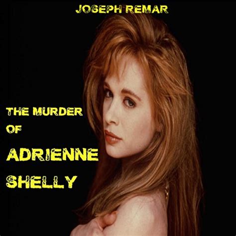 The Murder of Adrienne Shelly by Joseph Remar - Audiobook - Audible.com.au