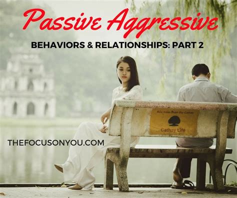 Passive Aggressive Behaviors & Relationships: Part 2 | Passive aggressive behavior, Passive ...