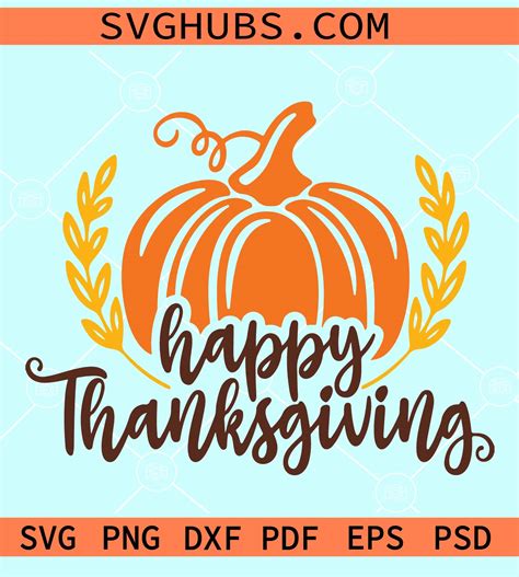 Happy Thanksgiving SVG, Thanksgiving Day svg, Thanksgiving pumpkin SVG, fall SVG