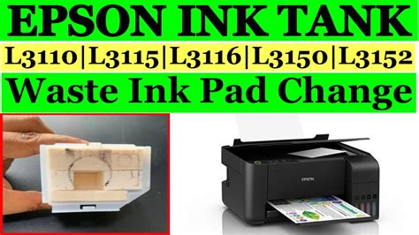 Epson Waste Ink Pad Change L3110|L3115|L3116|L3150|l3152|L3156 - YouTube