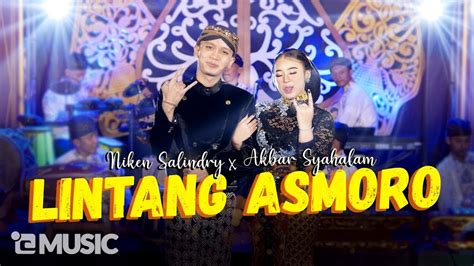 NIKEN SALINDRY FEAT. AKBAR SYAHALAM - LINTANG ASMORO (Official Music Video) | Versi Campursari ...