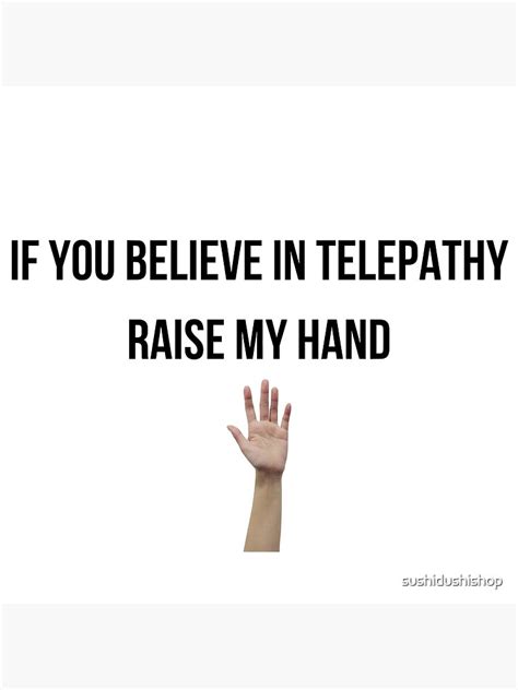 "Funny Telepathy Meme" Poster for Sale by sushidushishop | Redbubble