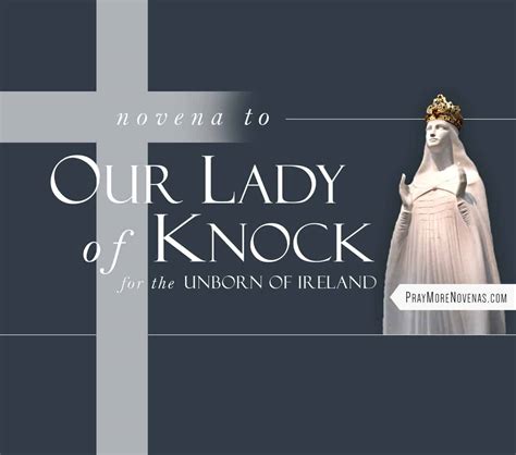 NOVENA PRAYERS to OUR LADY of KNOCK for the Unborn of Ireland - Pray ...