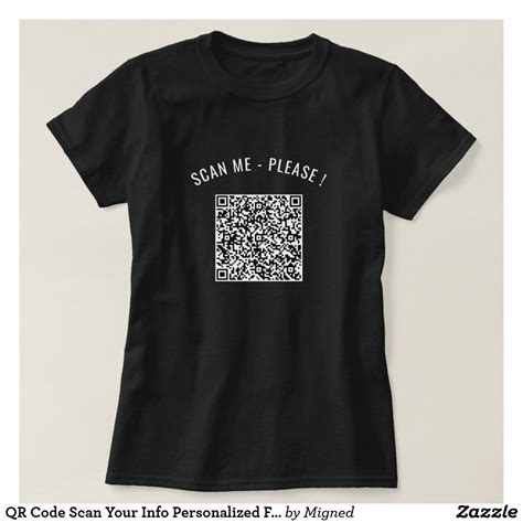 QR Code Scan Your Info Personalized Funny T-Shirt | Zazzle | Funny tshirts, Funny t, T shirt