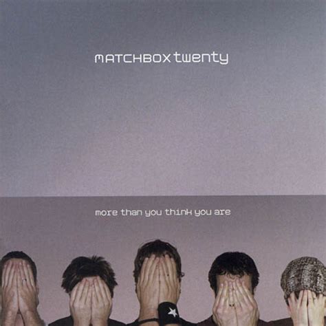 Matchbox Twenty Album Review - More Than You Think You Are - a seamless mix of craft ...