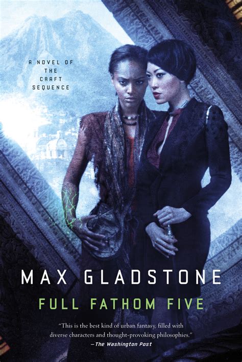 Full Fathom Five | Max Gladstone | Macmillan