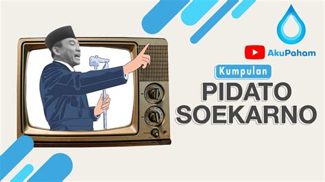 Pidato Soekarno Terlengkap : Sidang Umum PBB (PANCASILA & AGAMA), GANYANG MALAYSIA, TRIKORA 💡💯 ...