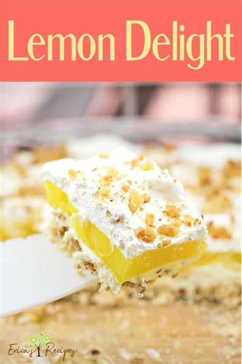 Lemon Delight – Erica's Recipes – layered lemon lush dessert