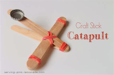 Serving Pink Lemonade: Craft Stick Catapult