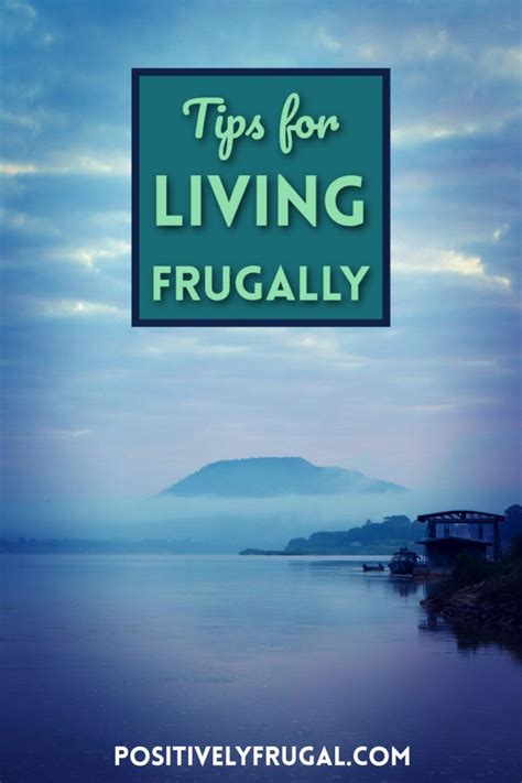 33 Frugal Living Tips: Frugal Advice for a Richer Life - Positively Frugal