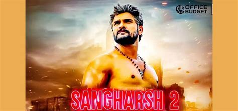 Sangharsh 2 Box Office Collection, Budget, Cast, Release Date & Trailer ...