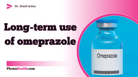 What are the long-term side effects from taking omeprazole? - Phrmahealth