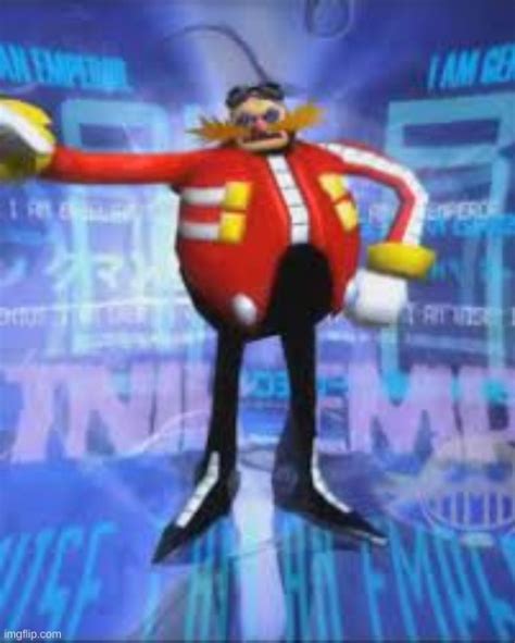 eggman has come to make an announcement - Imgflip