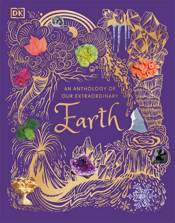 An Anthology of Our Extraordinary Earth by Cally Oldershaw ...