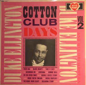 Duke Ellington And His Orchestra – Cotton Club Days Vol. 2 (1965, Vinyl) - Discogs