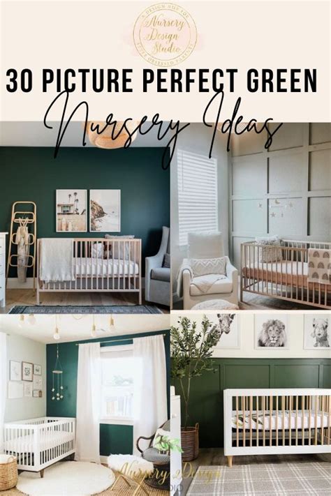 30 GREEN NURSERIES SO GOOD AND PICTURE PERFECT - Nursery Design Studio