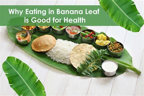 Why Eating in Banana Leaf is Good for Health | Plants Information