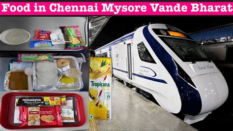 Food in Chennai Mysore Vande Bharat express | train18 food | - YouTube