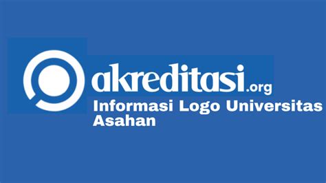 Download Logo Universitas Asahan Disini! - Akreditasi.org