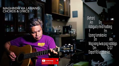 MAGHINTAY KA LAMANG (GUITAR CHORDS & LYRICS) - YouTube