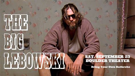 The Big Lebowski is coming back to the Boulder Theater | Grateful Web