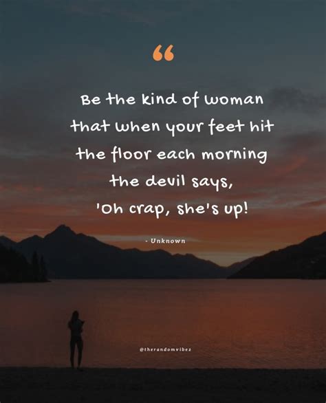 30 Be The Kind Of Woman Quotes To Inspire You – The Random Vibez