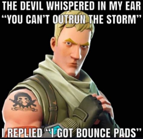 jonesy got bounce pads sigma | Fortnite Sigma Grindset Quotes | Know ...