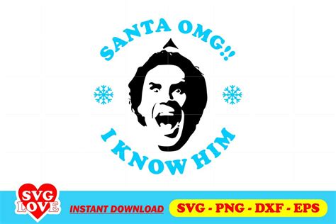 Santa OMG I Know Him SVG - Gravectory