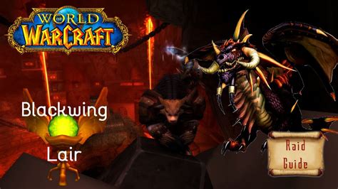 World of Warcraft : Raid Guide - BLACKWING LAIR (Solo) - YouTube