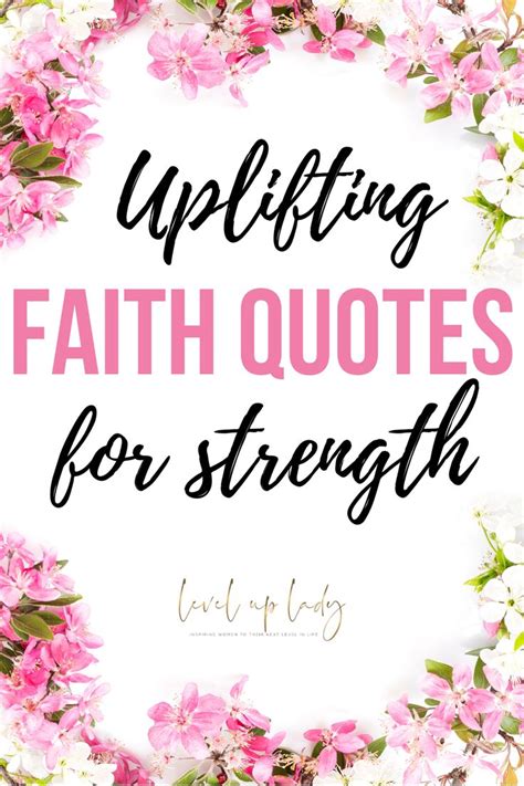 Uplifting Faith Quotes That WIll Keep You Strong in 2020 | Faith quotes, Cute quotes for life ...