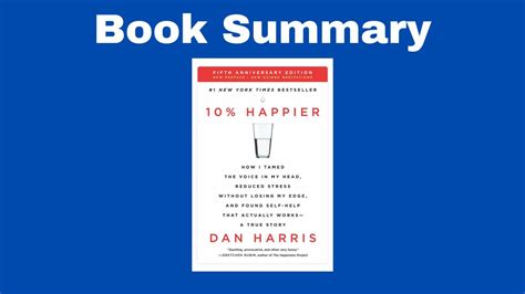 Book Summary: 10% Happier by Dan Harris - Eric Sandroni