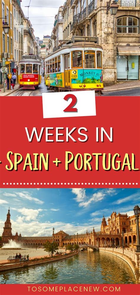 Perfect Spain and Portugal Itinerary 10 days to 2 weeks | Andalusia ...