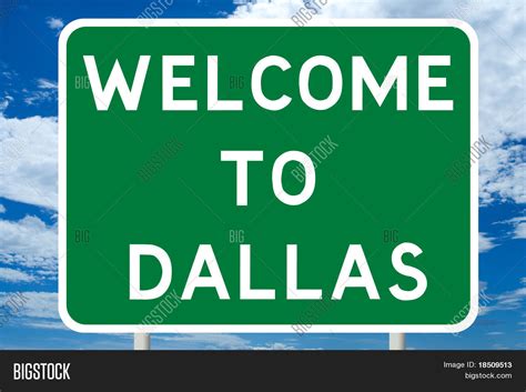 Welcome Dallas Road Sign Image & Photo | Bigstock