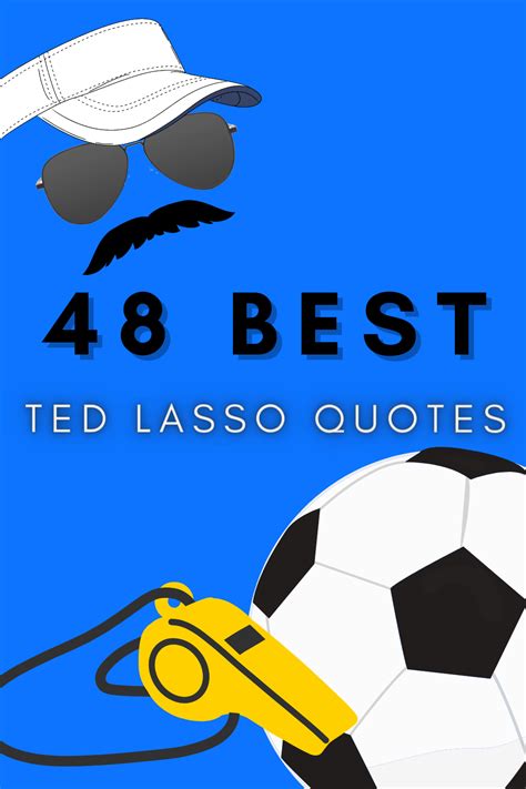 48 Best Ted Lasso Quotes