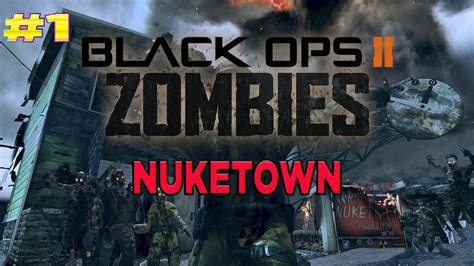 Black ops 2 Zombies : "Nuketown" Round 1-5 - Gameplay Part 1 - YouTube