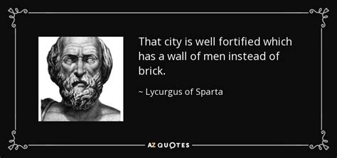 QUOTES BY LYCURGUS OF SPARTA | A-Z Quotes