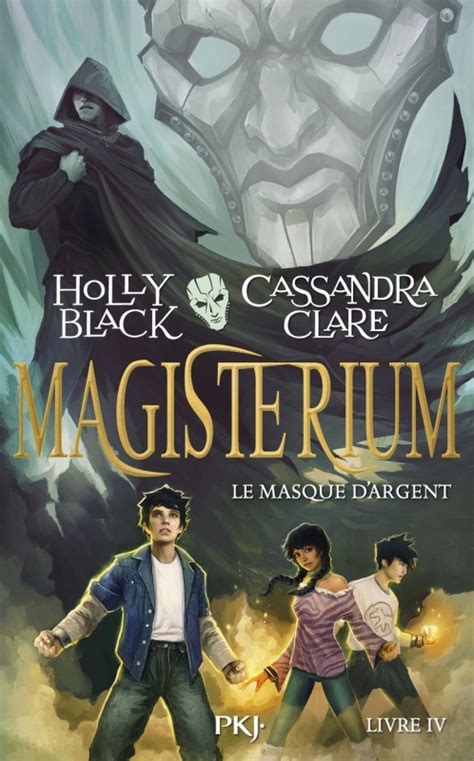 Magisterium, tome 4 : Le masque d'argent | Livraddict