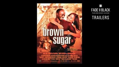 Brown Sugar (2002) Trailer - YouTube