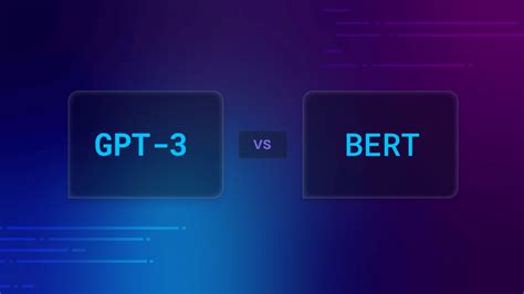 GPT-3 Versus BERT: A High-Level Comparison - Symbl.ai