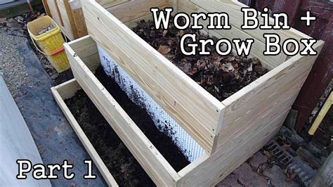 Compost Worm Bin / Grow Box Garden Planter - part1 (DIY) - YouTube